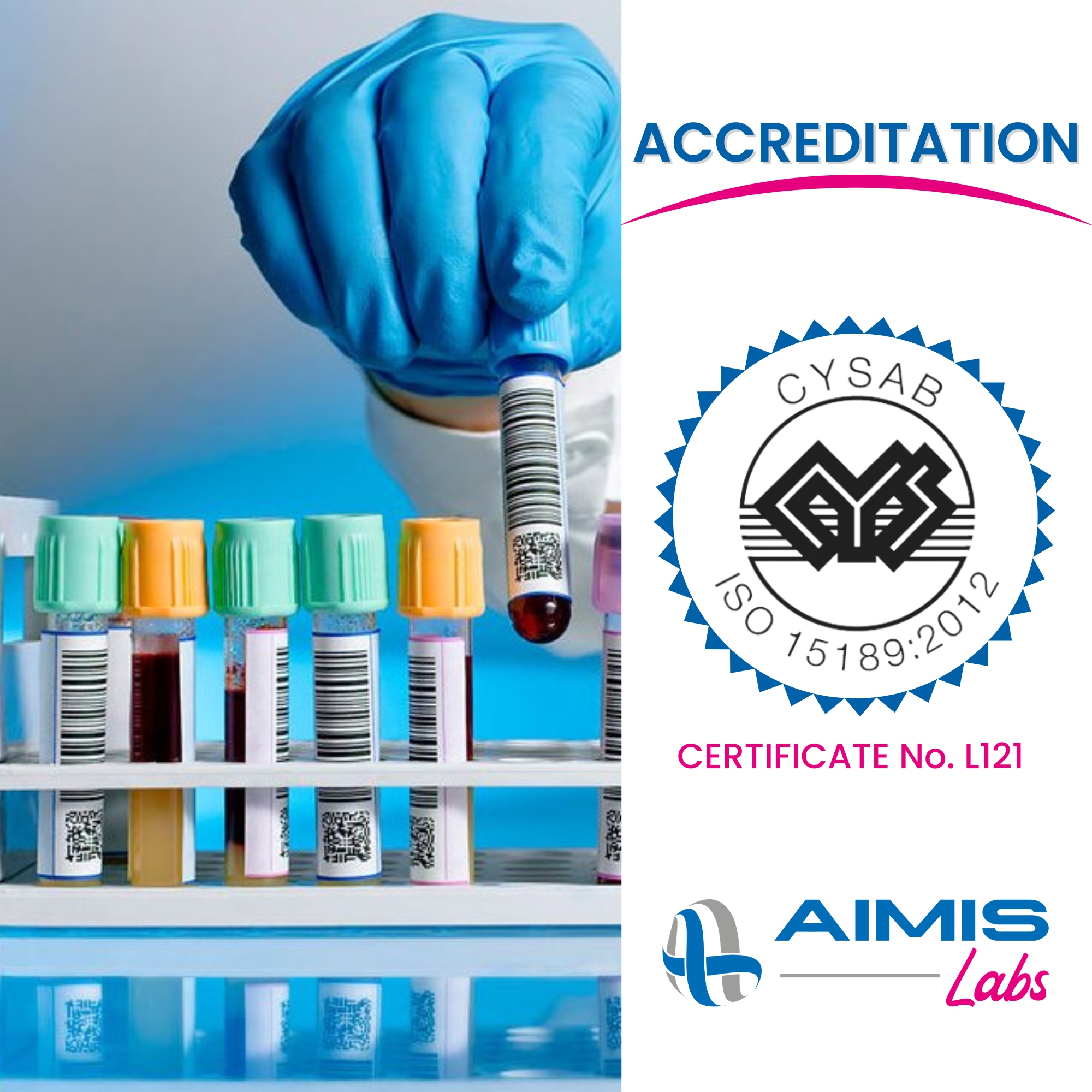 AIMIS Labs is now accredited with the clinical laboratory quality management system ISO 15189:2012